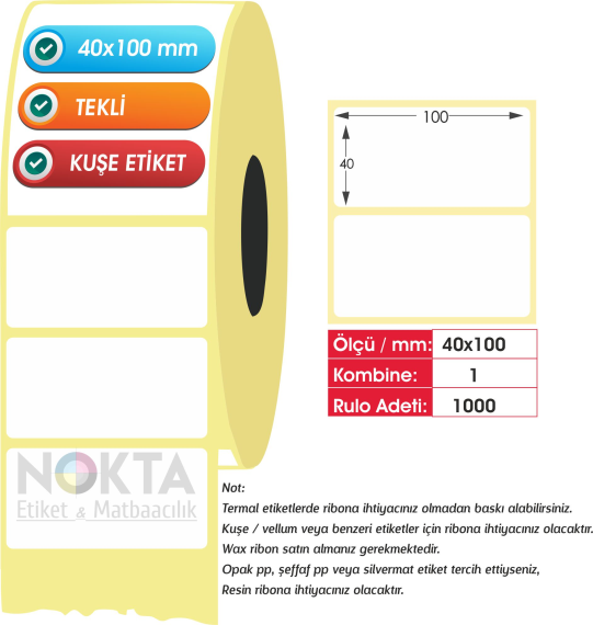 40x100 KUŞE ETİKET TEKLİ